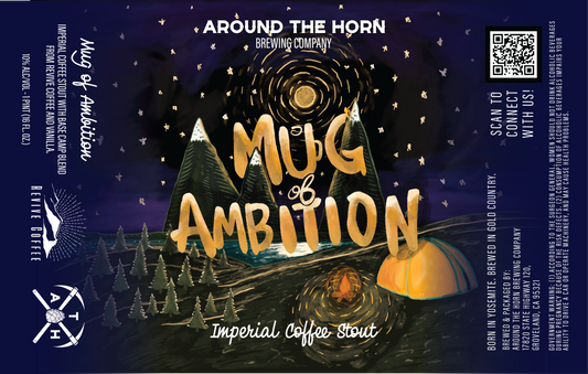 Front label artwork for Around the Horn Brewing Company's 'Mug of Ambition' Imperial Coffee Stout, featuring a stylized night sky with stars, pine trees, a glowing moon, and a large orange tent